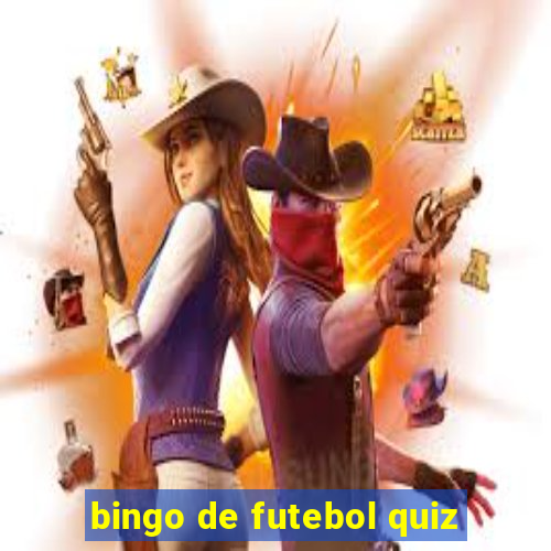 bingo de futebol quiz